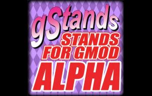 [PACK] gStands Alpha Collection | Garrys mod моды