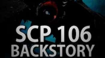 Garry’s Mod — SCP 106 Backstory Garry’s Mod — SCP 106 Backstory