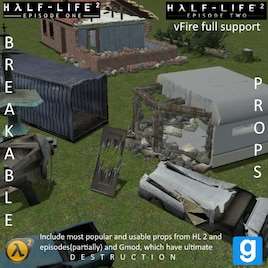 Garrys Mod — Breakable props (Half-Life + Gmod props) Garrys Mod — Breakable props (Half-Life + Gmod props)