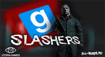 Garry’s mod — Slashers (Контент и карты) Garry’s mod — Slashers (Контент и карты)