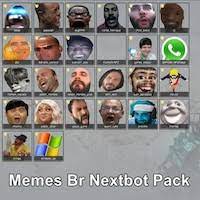 Memes Br - Nextbot Pack