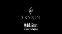 Skyrim — Быстрый старт | Skyrim моды
